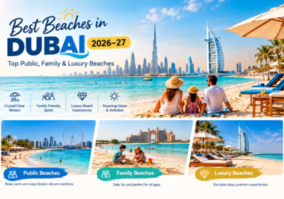 Best Beaches in Dubai 2026–27: Top Public, Family & Luxury Beaches